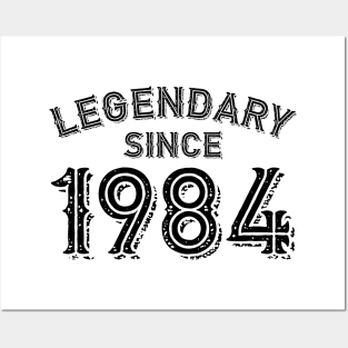 Legendary Since 1984 Posters and Art